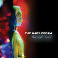 The Mary Dream "beautiful world"